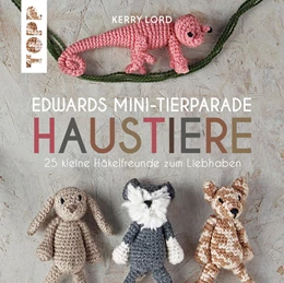 Abbildung von Lord | Edwards Mini-Tierparade. Haustiere | 1. Auflage | 2022 | beck-shop.de