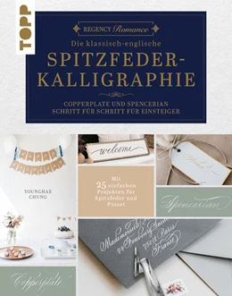 Abbildung von Chung | Regency Romance: Die klassisch-englische Spitzfeder-Kalligraphie | 1. Auflage | 2022 | beck-shop.de