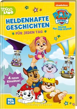 Abbildung von PAW Patrol Geschichtenbuch: Heldenhafte Geschichten für jeden Tag | 1. Auflage | 2022 | beck-shop.de