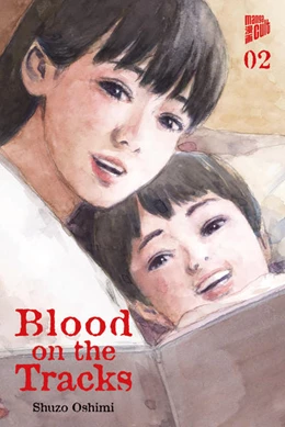 Abbildung von Oshimi | Blood on the Tracks 2 | 1. Auflage | 2022 | beck-shop.de