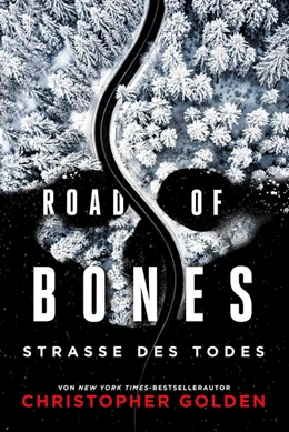Abbildung von Golden | Road of Bones - Straße des Todes | 1. Auflage | 2023 | beck-shop.de