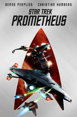 Abbildung von Perplies / Humberg | Star Trek - Prometheus (Collector's Edition - mit Lesebändchen und Miniprint) | 1. Auflage | 2022 | beck-shop.de