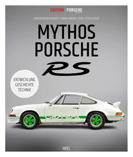 Abbildung von Bergander / Hoberg | Edition Porsche Fahrer: Mythos Porsche RS | 1. Auflage | 2022 | beck-shop.de