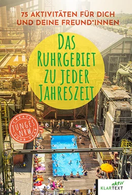 Abbildung von Becker / Bludau | Das Ruhrgebiet zu jeder Jahreszeit | 1. Auflage | 2022 | beck-shop.de