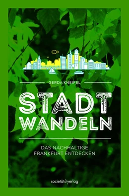 Abbildung von Kneifel | Stadtwandeln | 1. Auflage | 2022 | beck-shop.de