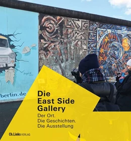 Abbildung von Arnim-Rosenthal / Haubold-Stolle | Die East Side Gallery | 1. Auflage | 2022 | beck-shop.de