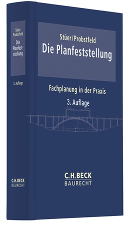 Abbildung von Stüer / Probstfeld | Die Planfeststellung | 3. Auflage | 2026 | beck-shop.de