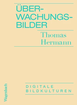 Abbildung von Hermann | Überwachungsbilder | 1. Auflage | 2022 | beck-shop.de