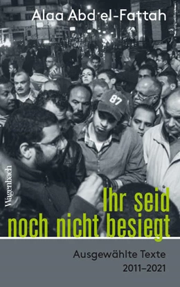 Abbildung von Abd El-Fattah | Ihr seid noch nicht besiegt | 1. Auflage | 2022 | beck-shop.de