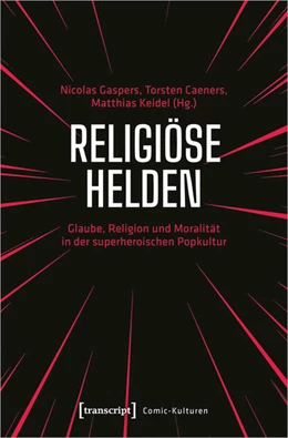 Abbildung von Gaspers / Caeners | Religiöse Helden | 1. Auflage | 2023 | beck-shop.de