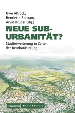 Abbildung von Altrock / Bertram | Neue Suburbanität? | 1. Auflage | 2024 | beck-shop.de