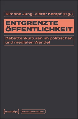 Abbildung von Jung / Kempf | Entgrenzte Öffentlichkeit | 1. Auflage | 2023 | beck-shop.de