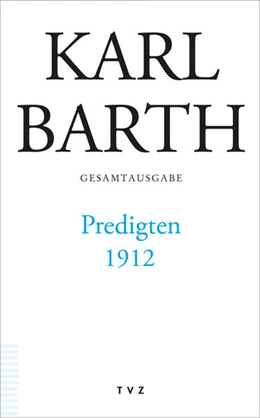 Abbildung von Barth / Busch | Predigten 1912 | 1. Auflage | 2022 | beck-shop.de