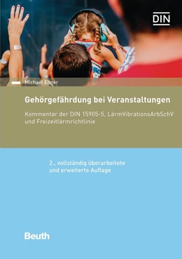Abbildung von Ebner | Gehörgefährdung bei Veranstaltungen - Buch mit E-Book | 2. Auflage | 2023 | beck-shop.de
