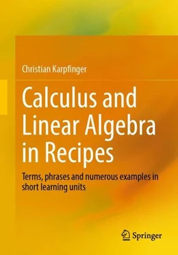 Abbildung von Karpfinger | Calculus and Linear Algebra in Recipes | 1. Auflage | 2022 | beck-shop.de