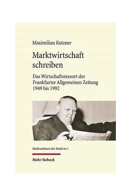 Abbildung von Kutzner | Marktwirtschaft schreiben | 1. Auflage | 2019 | beck-shop.de