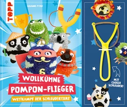 Abbildung von Pypke | Wollkühne Pompon-Flieger. Mit Schleuder | 1. Auflage | 2022 | beck-shop.de