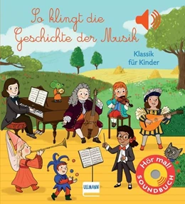 Abbildung von Collet | So klingt die Geschichte der Musik | 1. Auflage | 2022 | beck-shop.de