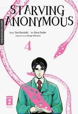 Abbildung von Kuraishi / Inabe | Starving Anonymous 04 | 1. Auflage | 2023 | beck-shop.de