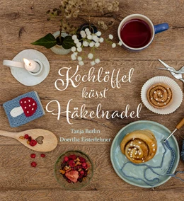 Abbildung von Berlin / Eisterlehner | Kochlöffel küsst Häkelnadel | 1. Auflage | 2022 | beck-shop.de