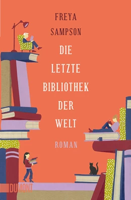 Abbildung von Sampson | Die letzte Bibliothek der Welt | 1. Auflage | 2022 | beck-shop.de