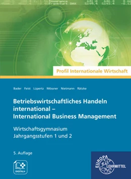 Abbildung von Bader / Feist | Betriebswirtschaftliches Handeln international | 5. Auflage | 2022 | beck-shop.de