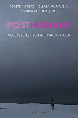 Abbildung von Cress / Murawska | Posthuman? | 1. Auflage | 2023 | beck-shop.de