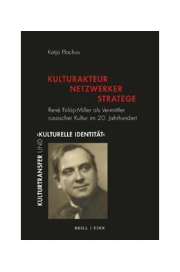 Abbildung von Plachov | Kulturakteur – Netzwerker – Stratege | 1. Auflage | 2022 | 8 | beck-shop.de