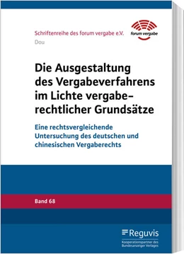 Abbildung von Dou | Die Ausgestaltung des Vergabeverfahrens im Lichte vergaberechtlicher Grundsätze | 1. Auflage | 2022 | beck-shop.de