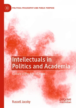 Abbildung von Jacoby | Intellectuals in Politics and Academia | 1. Auflage | 2022 | beck-shop.de