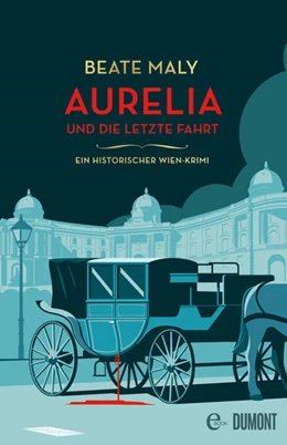 Abbildung von Maly | Aurelia und die letzte Fahrt | 1. Auflage | 2022 | beck-shop.de