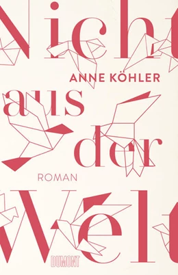 Abbildung von Köhler | Nicht aus der Welt | 1. Auflage | 2022 | beck-shop.de