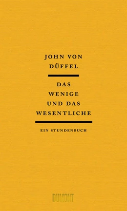 Abbildung von Düffel | Das Wenige und das Wesentliche | 1. Auflage | 2022 | beck-shop.de