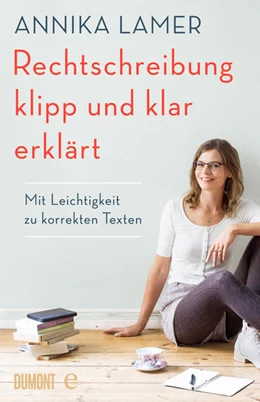 Abbildung von Lamer | Rechtschreibung klipp und klar erklärt | 1. Auflage | 2022 | beck-shop.de