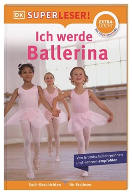Abbildung von Blackledge | SUPERLESER! Ich werde Ballerina | 1. Auflage | 2022 | beck-shop.de
