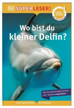 Abbildung von Unstead | SUPERLESER! Wo bist du, kleiner Delfin? | 1. Auflage | 2022 | beck-shop.de
