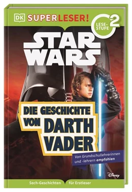 Abbildung von Saunders | SUPERLESER! Star Wars(TM) Die Geschichte von Darth Vader | 1. Auflage | 2022 | beck-shop.de