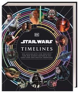 Abbildung von Baver / Fry | Star Wars Timelines | 1. Auflage | 2023 | beck-shop.de