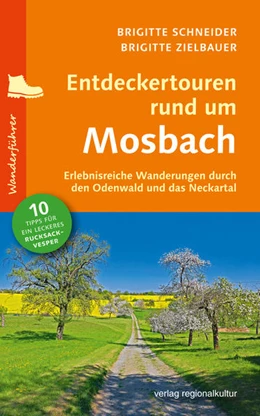 Abbildung von Schneider / Zielbauer | Entdeckertouren rund um Mosbach | 1. Auflage | 2022 | beck-shop.de