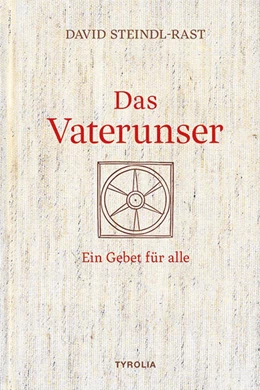 Abbildung von Steindl-Rast | Das Vaterunser | 2. Auflage | 2022 | beck-shop.de