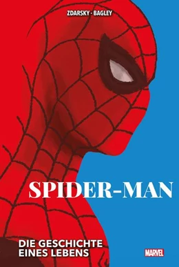 Abbildung von Zdarsky / Bagley | Spider-Man: Die Geschichte eines Lebens (Neuauflage) | 1. Auflage | 2022 | beck-shop.de
