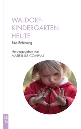 Abbildung von Compani / Grah-Wittich | Waldorfkindergarten heute | 1. Auflage | 2025 | beck-shop.de