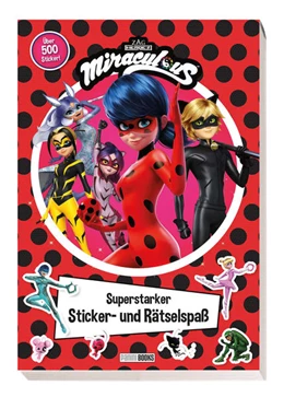 Abbildung von Miraculous: Superstarker Sticker- und Rätselspaß | 1. Auflage | 2022 | beck-shop.de