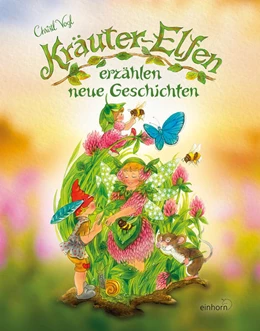 Abbildung von Vogl | Kräuterelfen erzählen neue Geschichten | 1. Auflage | 2022 | beck-shop.de