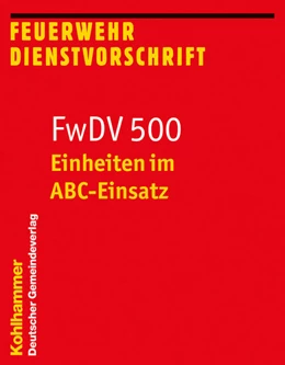 Abbildung von Einheiten im ABC-Einsatz | 3. Auflage | 2022 | beck-shop.de