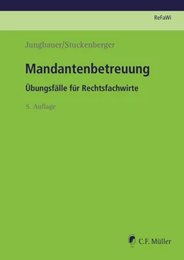 Abbildung von Jungbauer / Stuckenberger | Mandantenbetreuung | 5. Auflage | 2022 | beck-shop.de