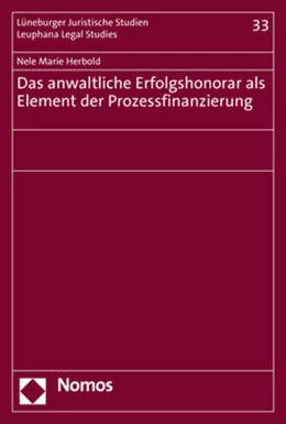 Abbildung von Herbold | Das anwaltliche Erfolgshonorar als Element der Prozessfinanzierung | 1. Auflage | 2022 | beck-shop.de