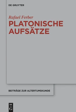 Abbildung von Ferber | Platonische Aufsätze | 1. Auflage | 2022 | beck-shop.de