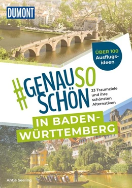 Abbildung von Seeling | DuMont #genausoschön in Baden-Württemberg | 1. Auflage | 2022 | beck-shop.de