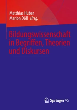 Abbildung von Döll / Huber | Bildungswissenschaft in Begriffen, Theorien und Diskursen | 1. Auflage | 2023 | beck-shop.de